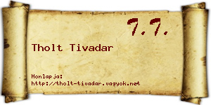Tholt Tivadar névjegykártya